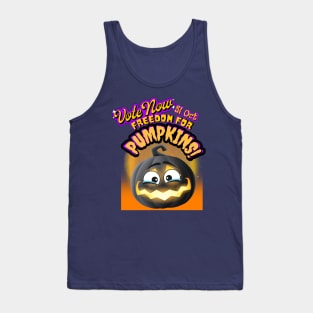 Freedom for pumpkins Vote 4 Tank Top